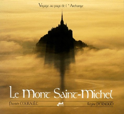 Voyage au pays de l'Archange, Le Mont-Saint-Michel et sa baie Travel