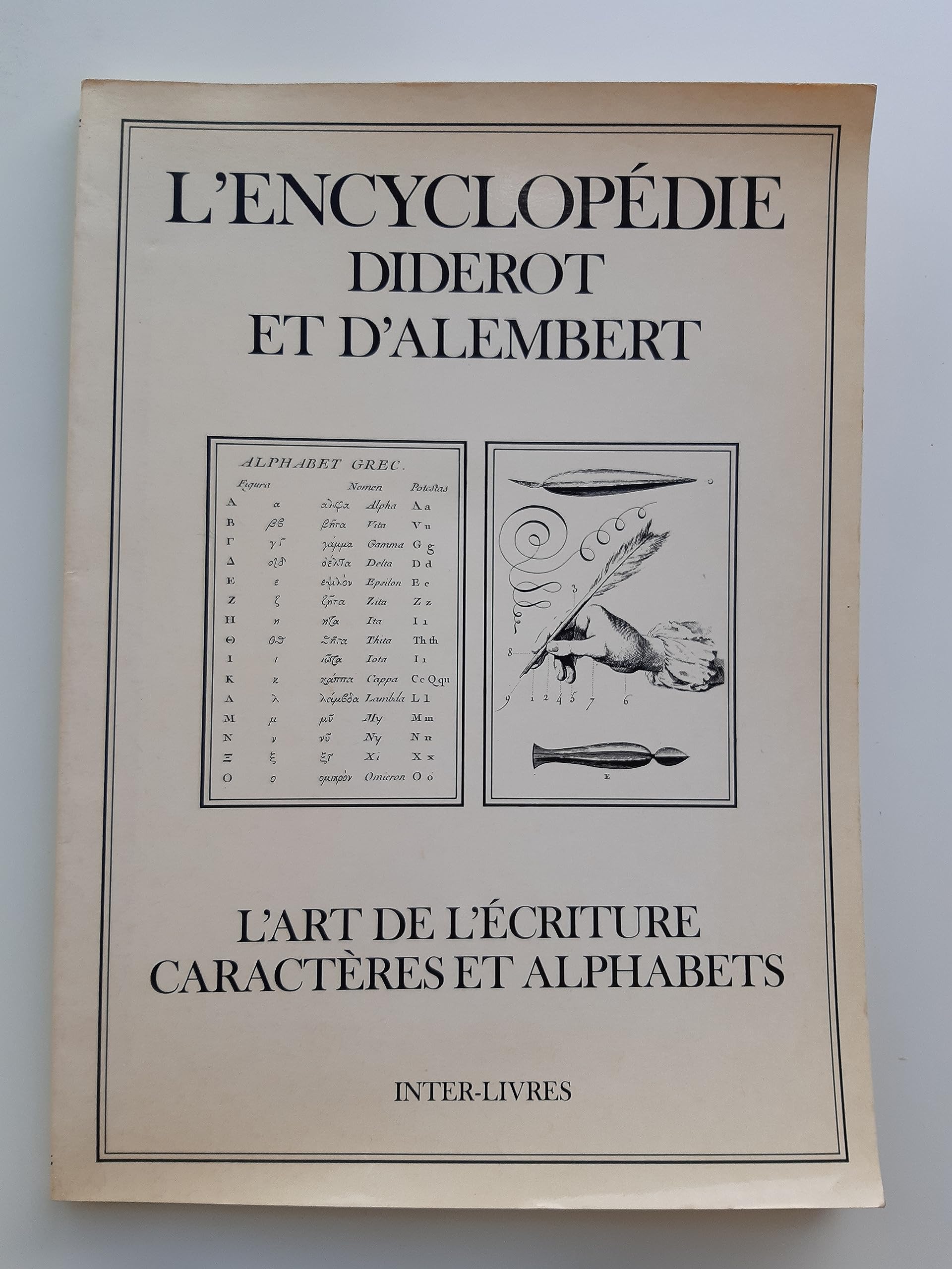 L'Encyclopédie Diderot et d'Alembert. Recueil de Planches - L'art de l'écriture, Caractères et Alphabets book