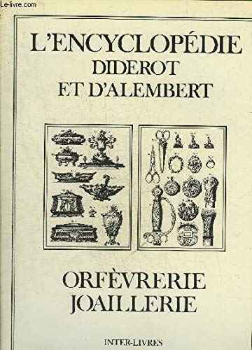 Encyclopédie Diderot et d'Alembert. Vol. 14. Orfèvrerie joaillerie Books