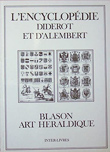 Encyclopédie Diderot et d'Alembert. Vol. 19. Art héraldique book