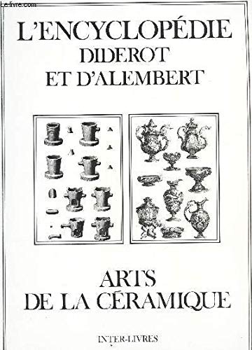 Encyclopédie Diderot et d'Alembert. Vol. 21. Arts de la céramique book