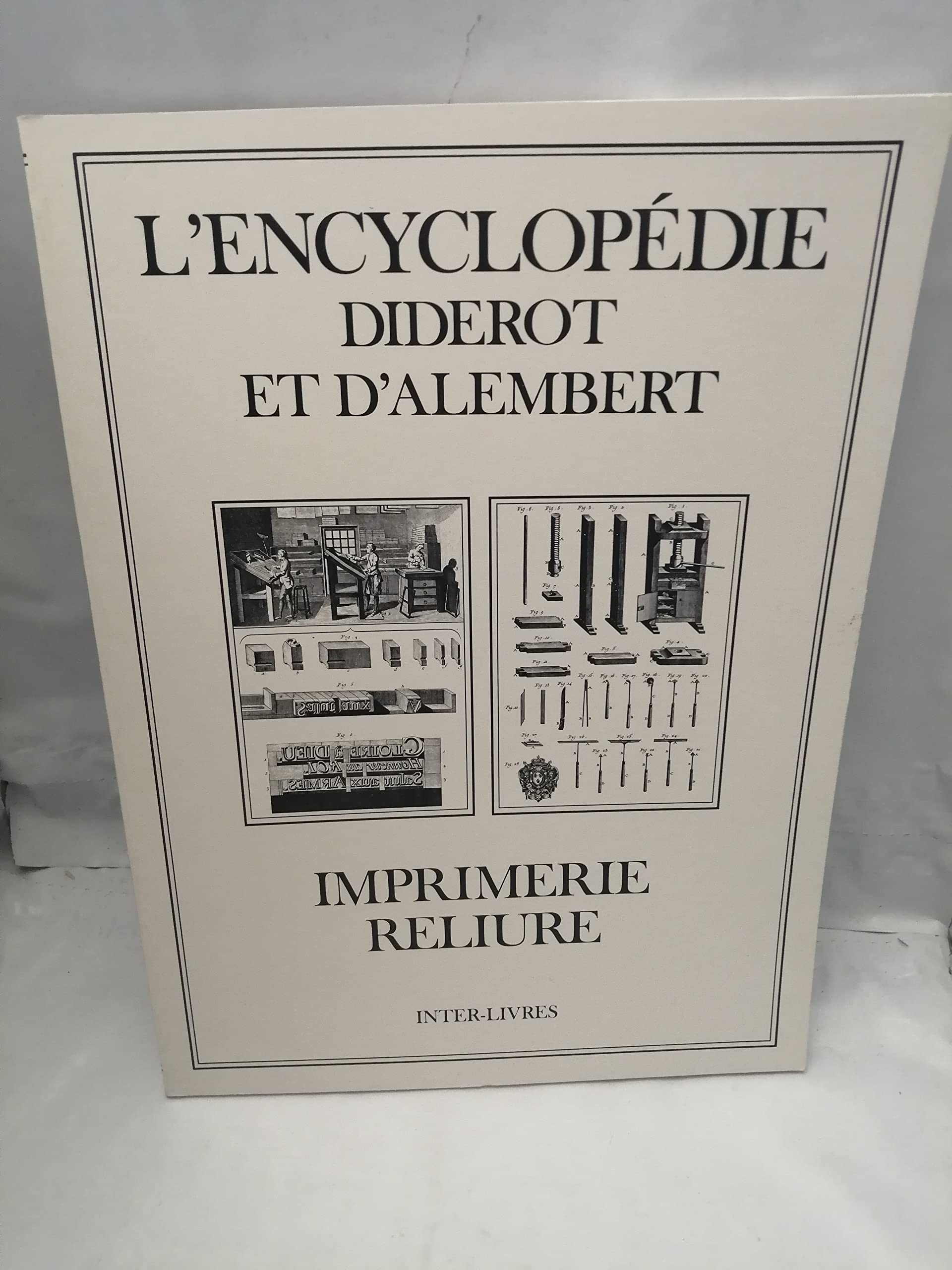 Encyclopédie Diderot et d'Alembert. Vol. 30. Imprimerie. Reluire Books