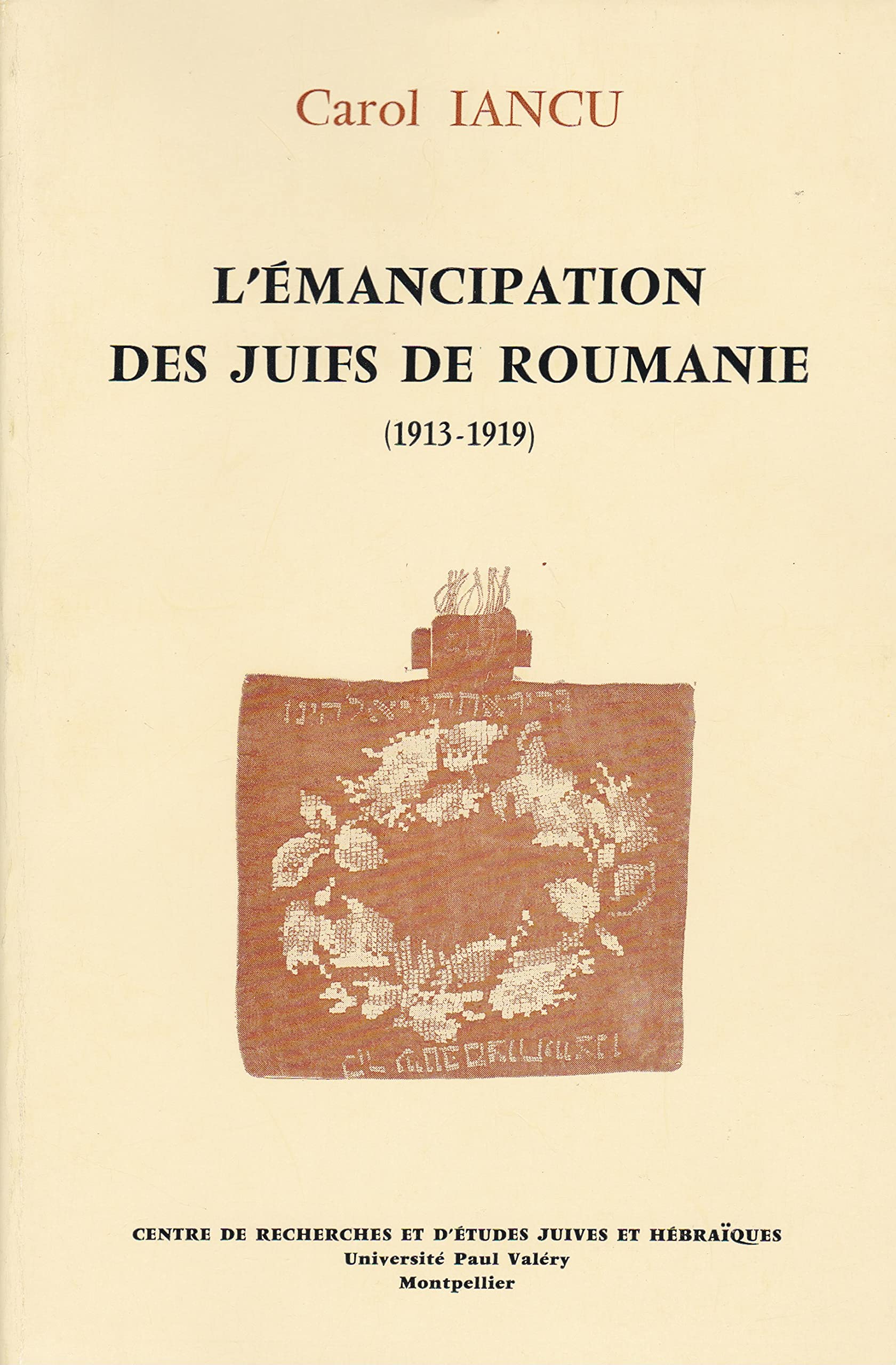 L'Emancipation Des Juifs De Roumanie, 1913-1919 book