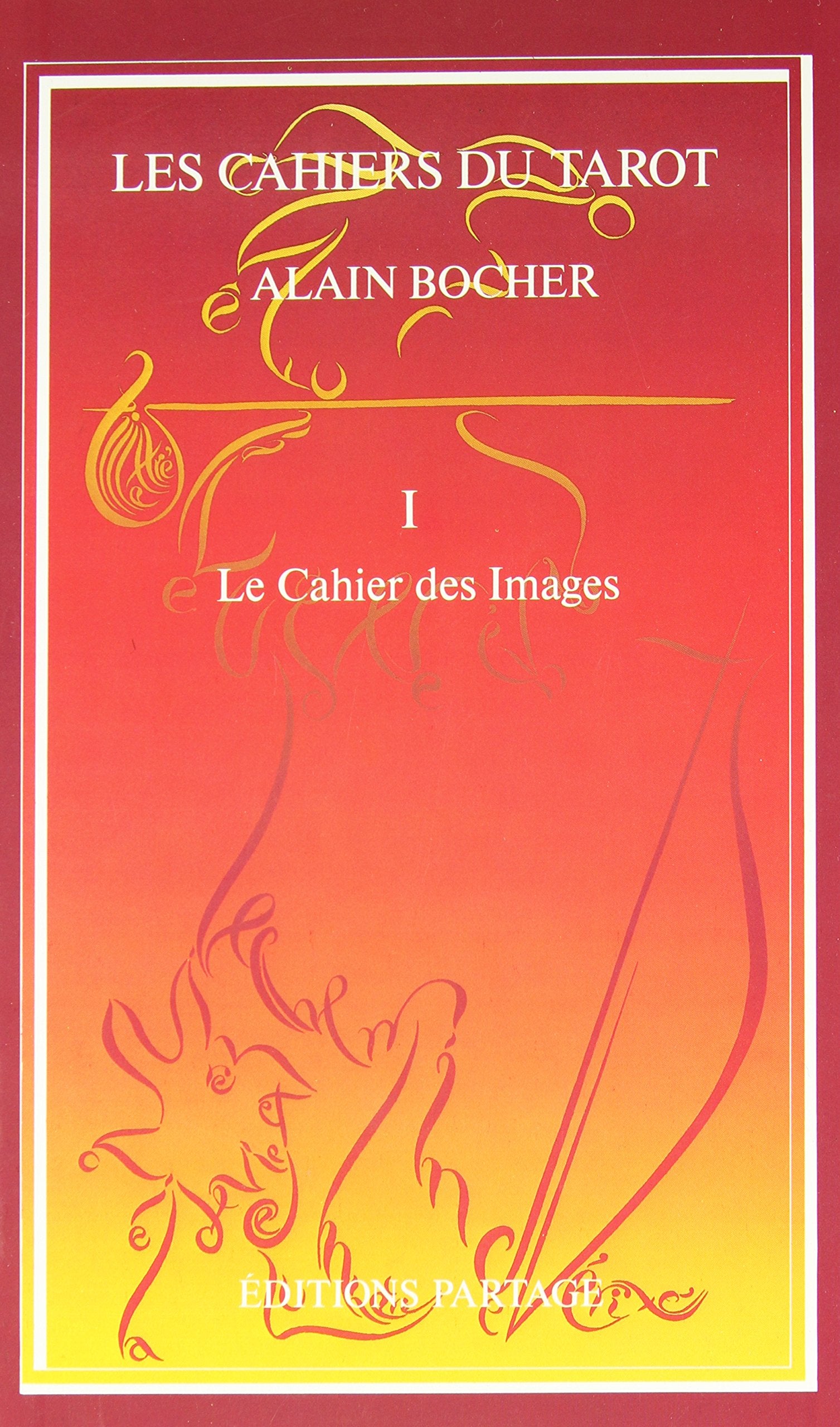 Les Cahiers du tarot. Vol. 1. Le Cahier des images book