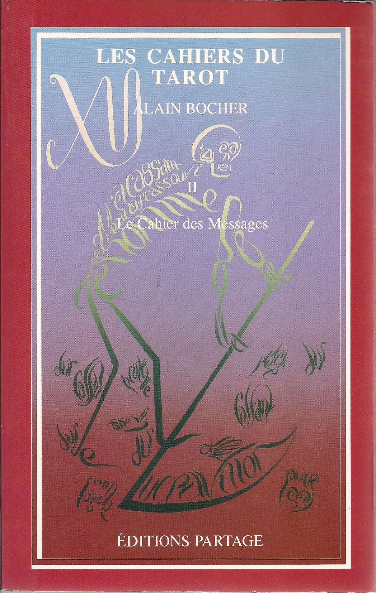 Les Cahiers du tarot. Vol. 2. Le Cahier des messages Religion & Esotericism