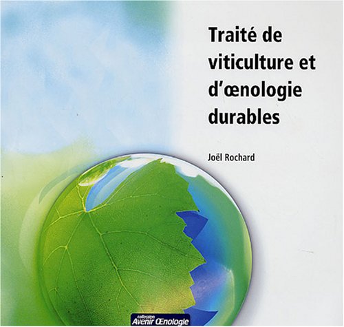 Traité de viticulture et d'oenologie durable book