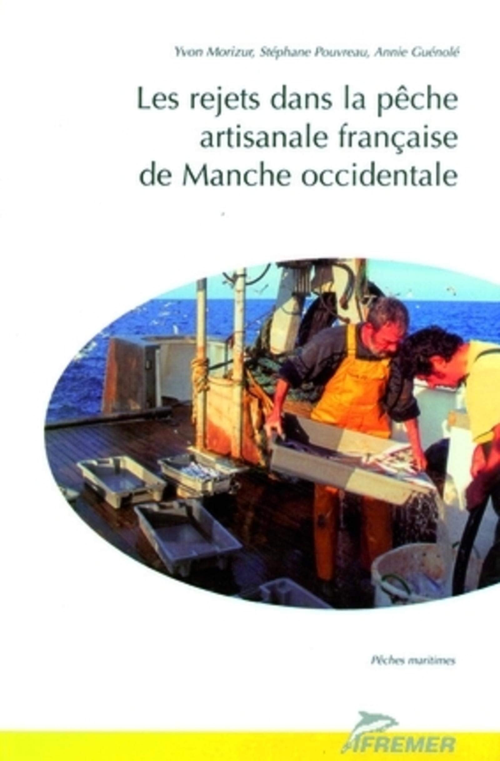 LES REJETS DANS LA PECHE ARTISANALE FRANCAISE DE MANCHE OCCIDENTALE book