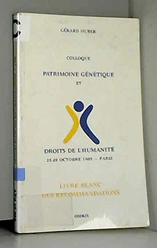 Patrimoine genetique et droits, livre blanc book