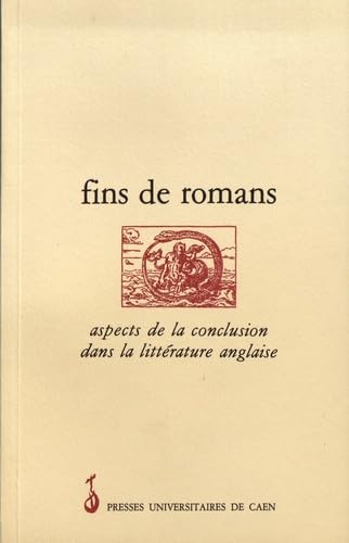 Fins de romans : aspects de la conclusion dans la littérature anglaise book