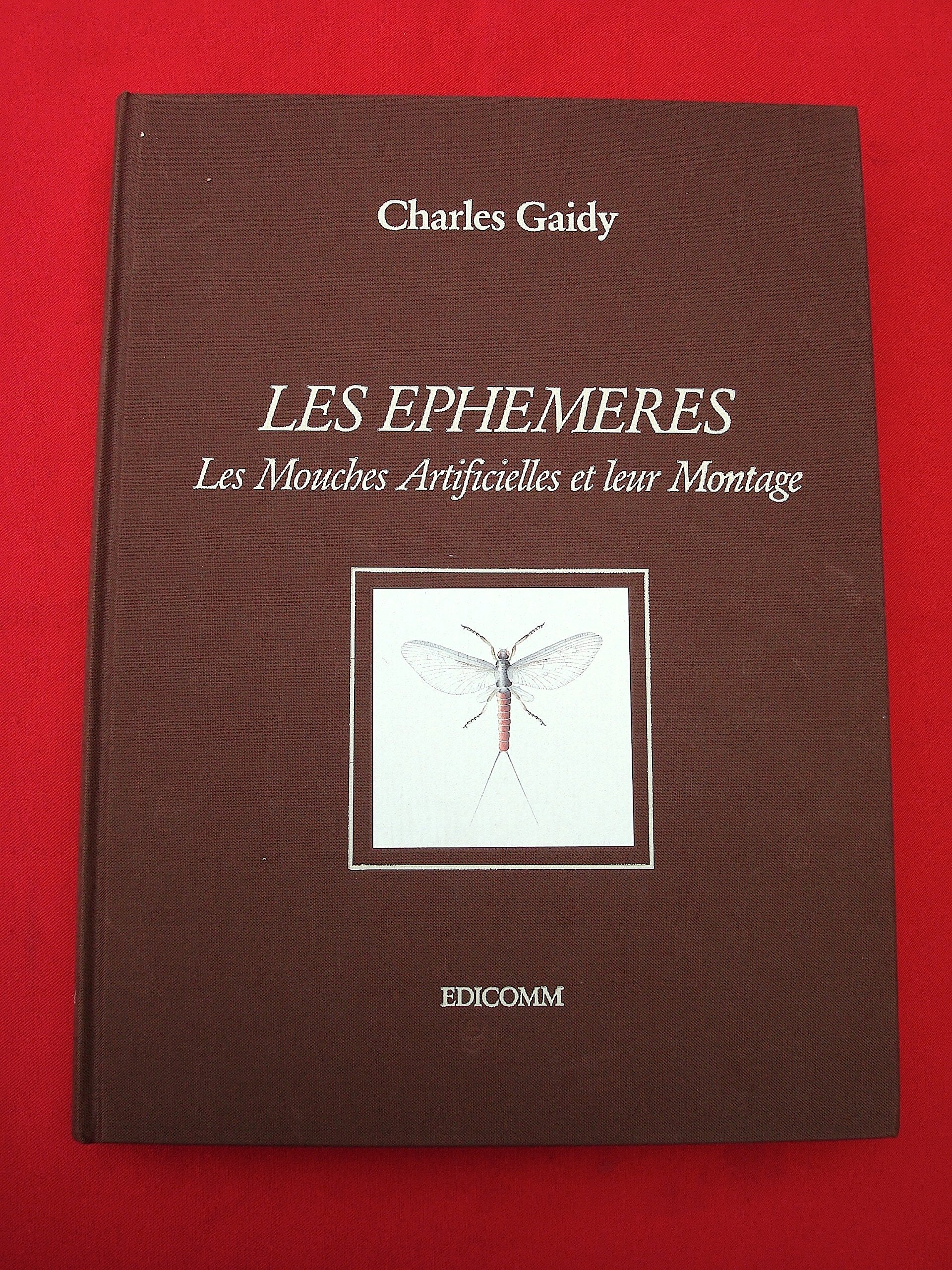 Les Éphémères : Les mouches artificielles et leur montage book