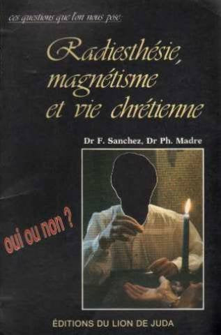Radiesthésie, magnétisme et vie chrétienne book