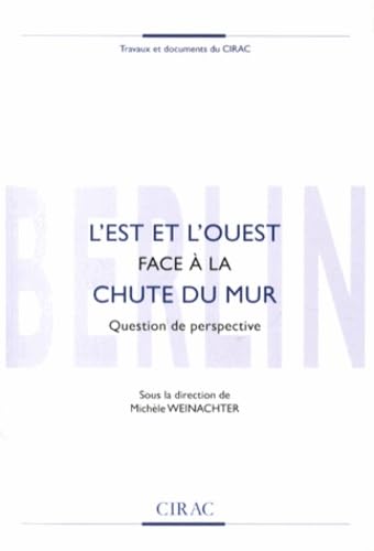 L'Est et l'Ouest face à la chute du Mur: Question de perspective book