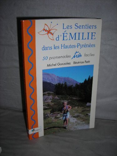 Les sentiers d'Émilie dans les Hautes-Pyrénées Books