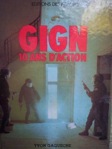 G.I.G.N. Groupe d'intervention de la Gendarmerie nationale Books
