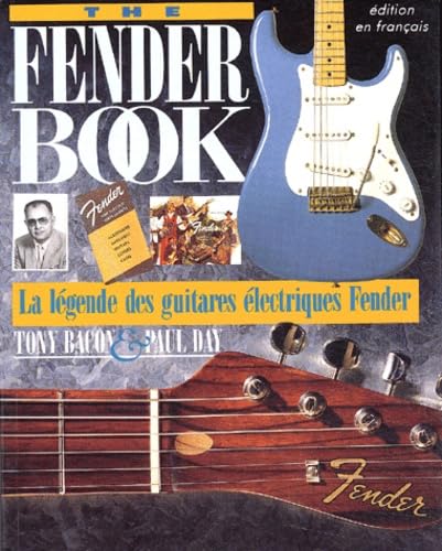 The Fender Book. Edition Francaise book