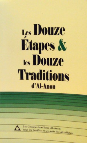 Les Douze étapes et les douze traditions d'Al-Anon book