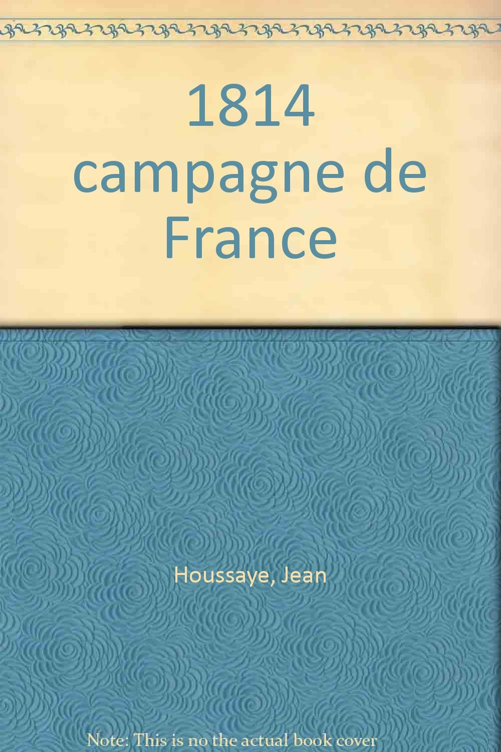 1814, La Campagne de France book