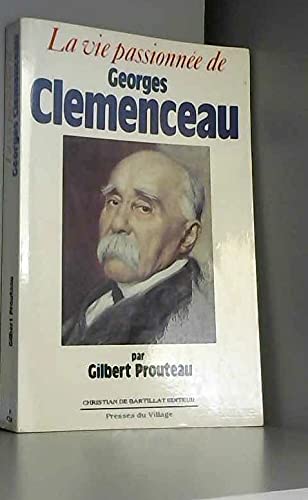 Georges Clemenceau Politics & History