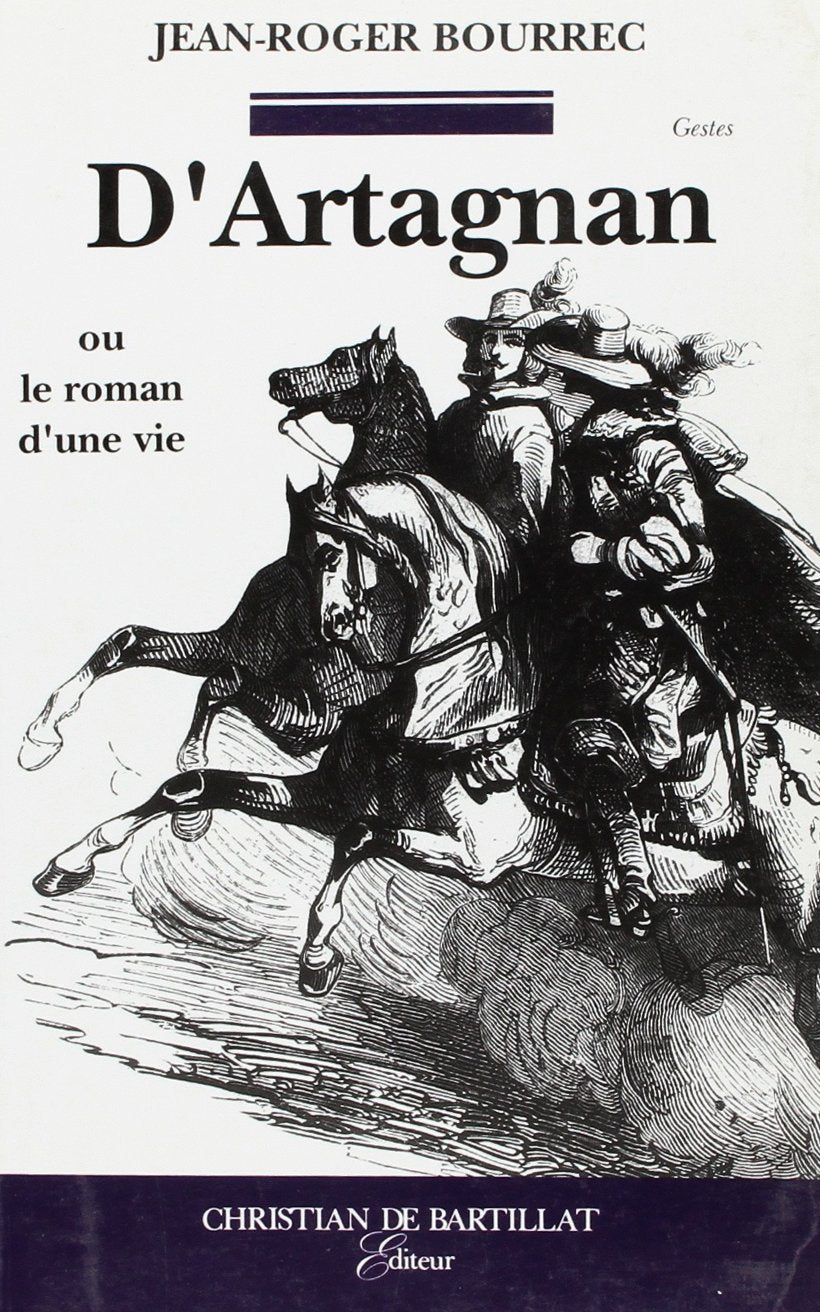 D'Artagnan ou le Roman d'une vie Contemporary literature