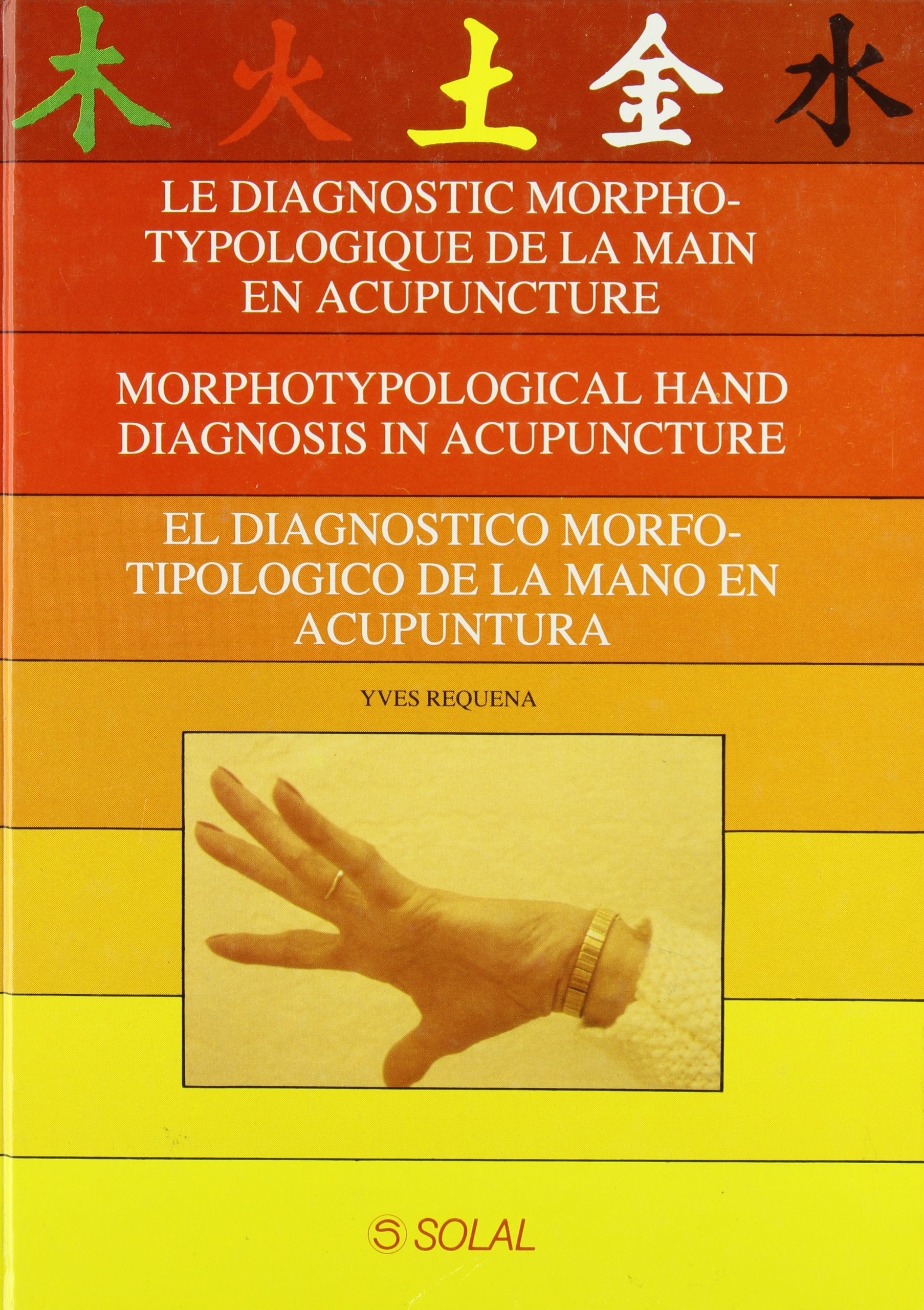 Le Diagnostic morphotypologique de la main en acupunture book