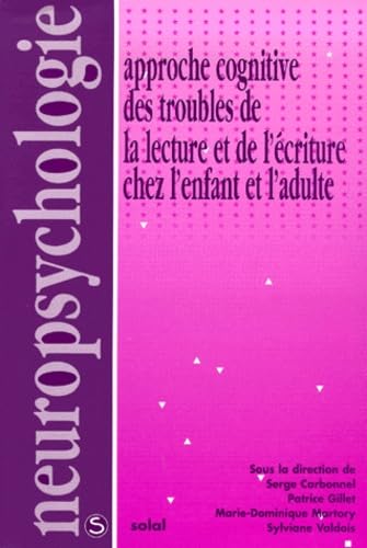 Approche cognitive des troubles de la lecture et de l'écriture chez l'enfant adulte book