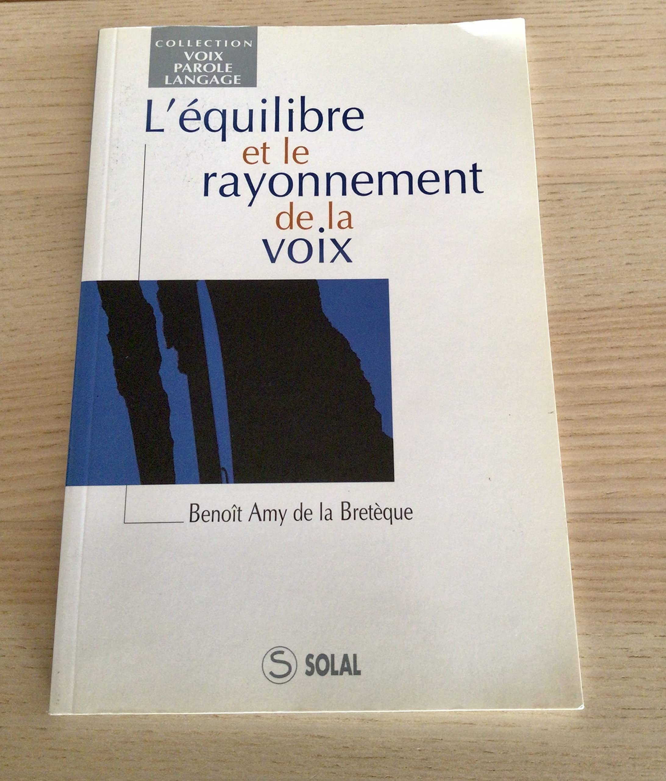 L'équilibre et le rayonnement de la voix book