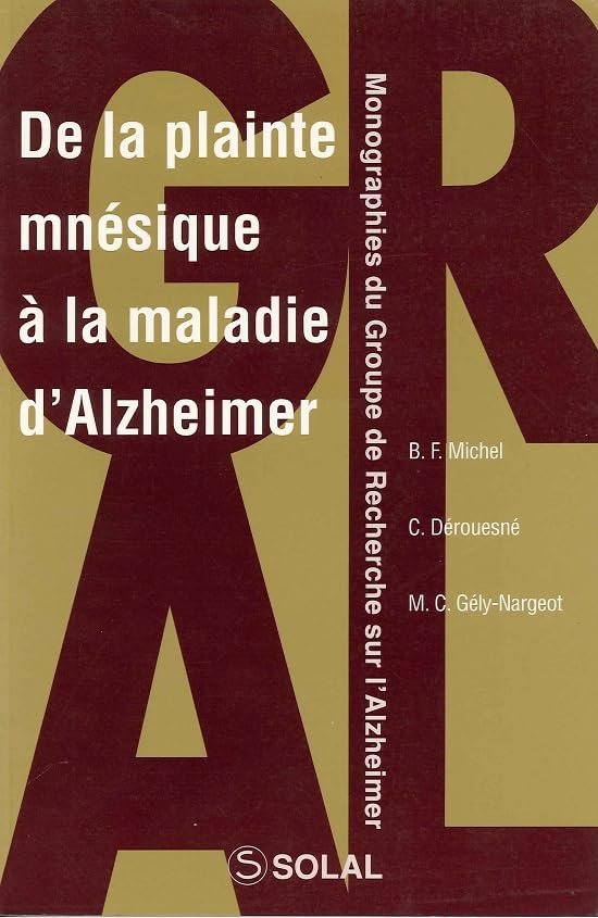De la plainte mnésique à la maladie d'Alzheimer Medicine