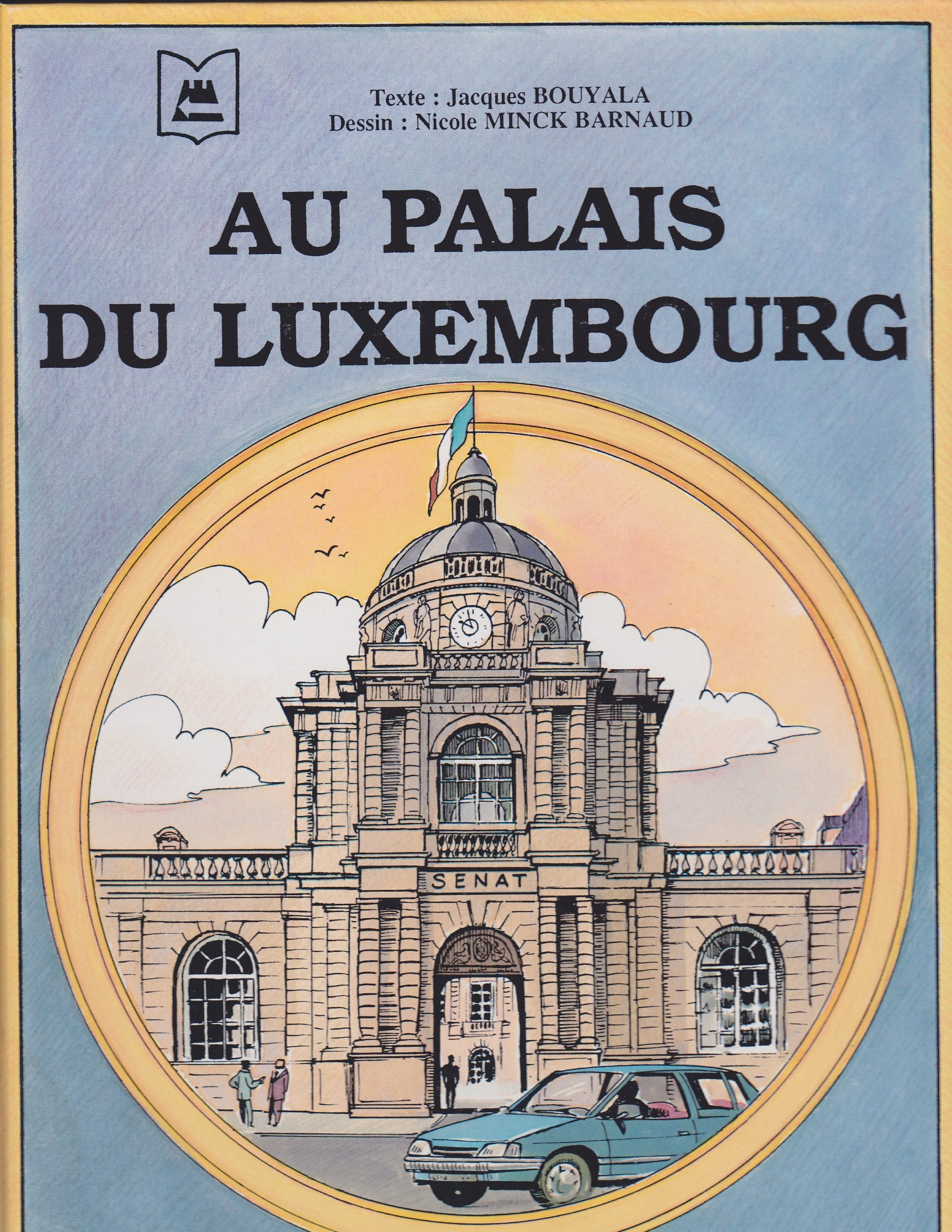 Au Palais du Luxembourg (Vivre le Passe) Books