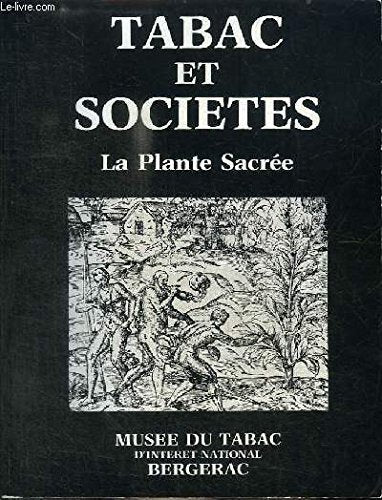 La Plante sacrée (Tabac et société) book