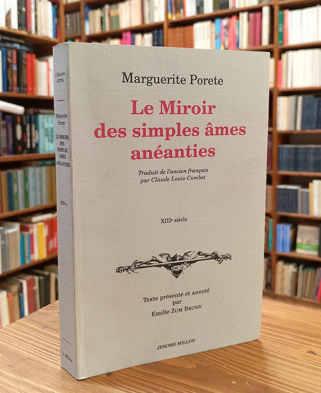 Le miroir des simples âmes anéanties : et qui seulement demeurent en vouloir et désir d'amour book