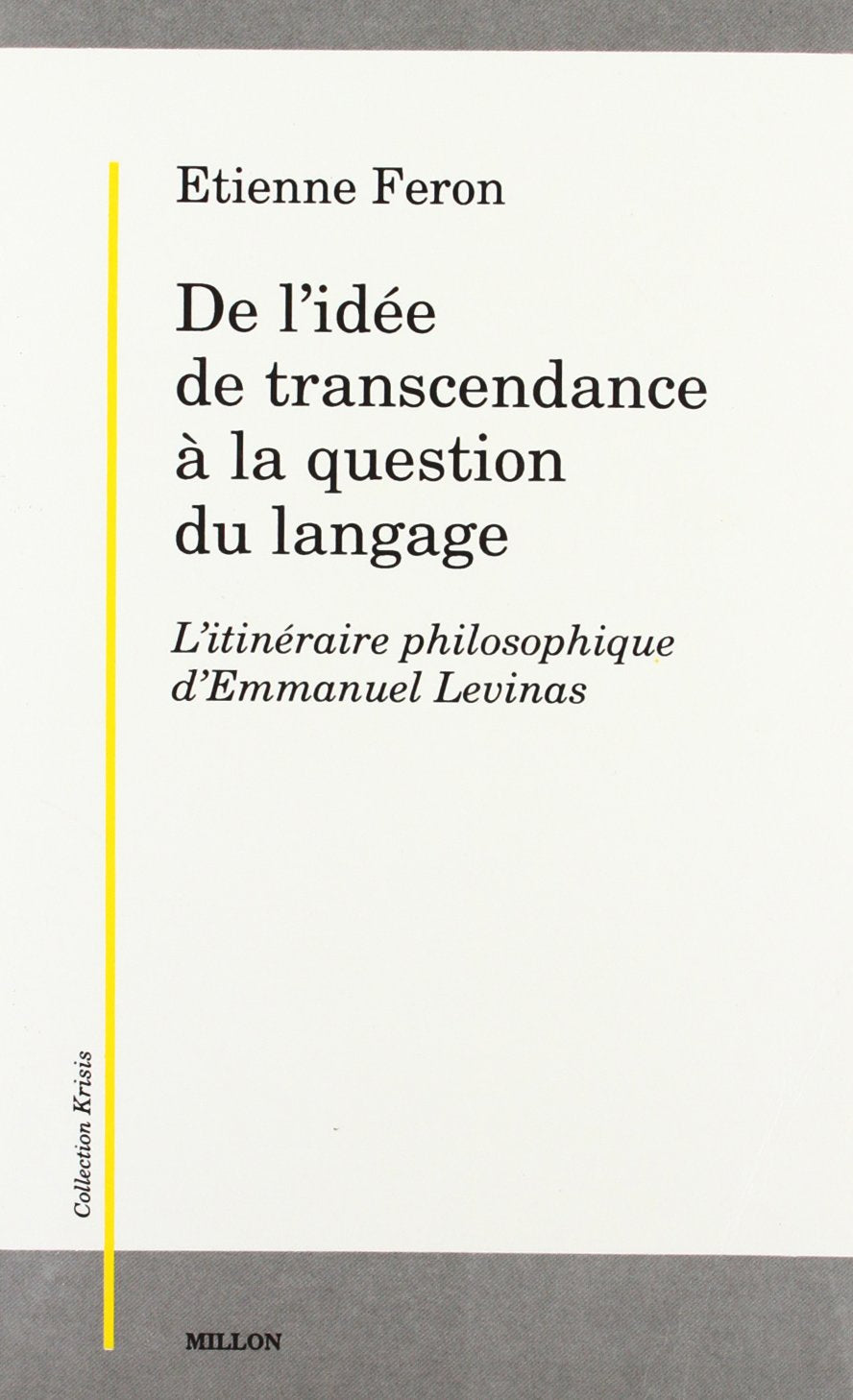 De l'idée de transcendance à la question du langage.: L'itinéraire philosophique d'Emmanuel Levinas book