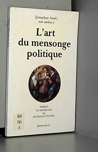 L'art du mensonge politique : 1733. Le mentir vrai Books