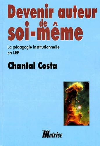Devenir auteur de soi-même: La pédagogie institutionnelle en Lycée professionnel book