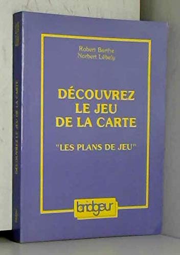 Découvrez le jeu de la carte : Les plans de jeu book
