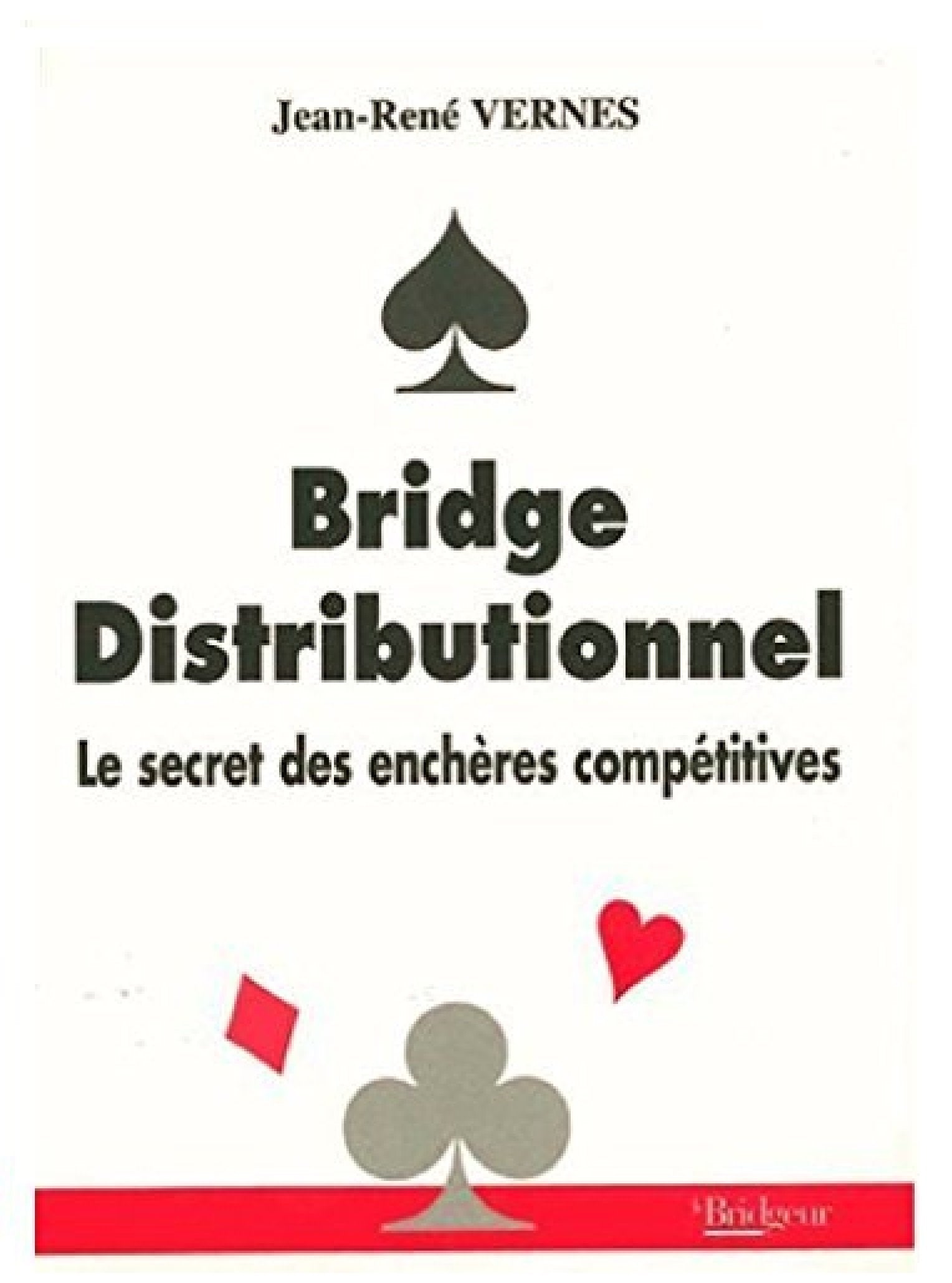 BRIDGE DISTRIBUTIONNEL: Le secret des enchères distributives Leisure, Home & Garden