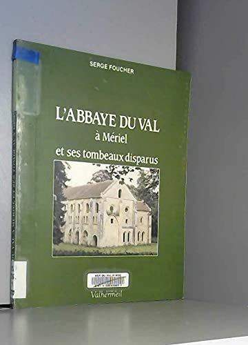 l'Abbaye du Val à Mériel et ses tombeaux Books