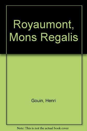 Royaumont : Mons Regalis Books