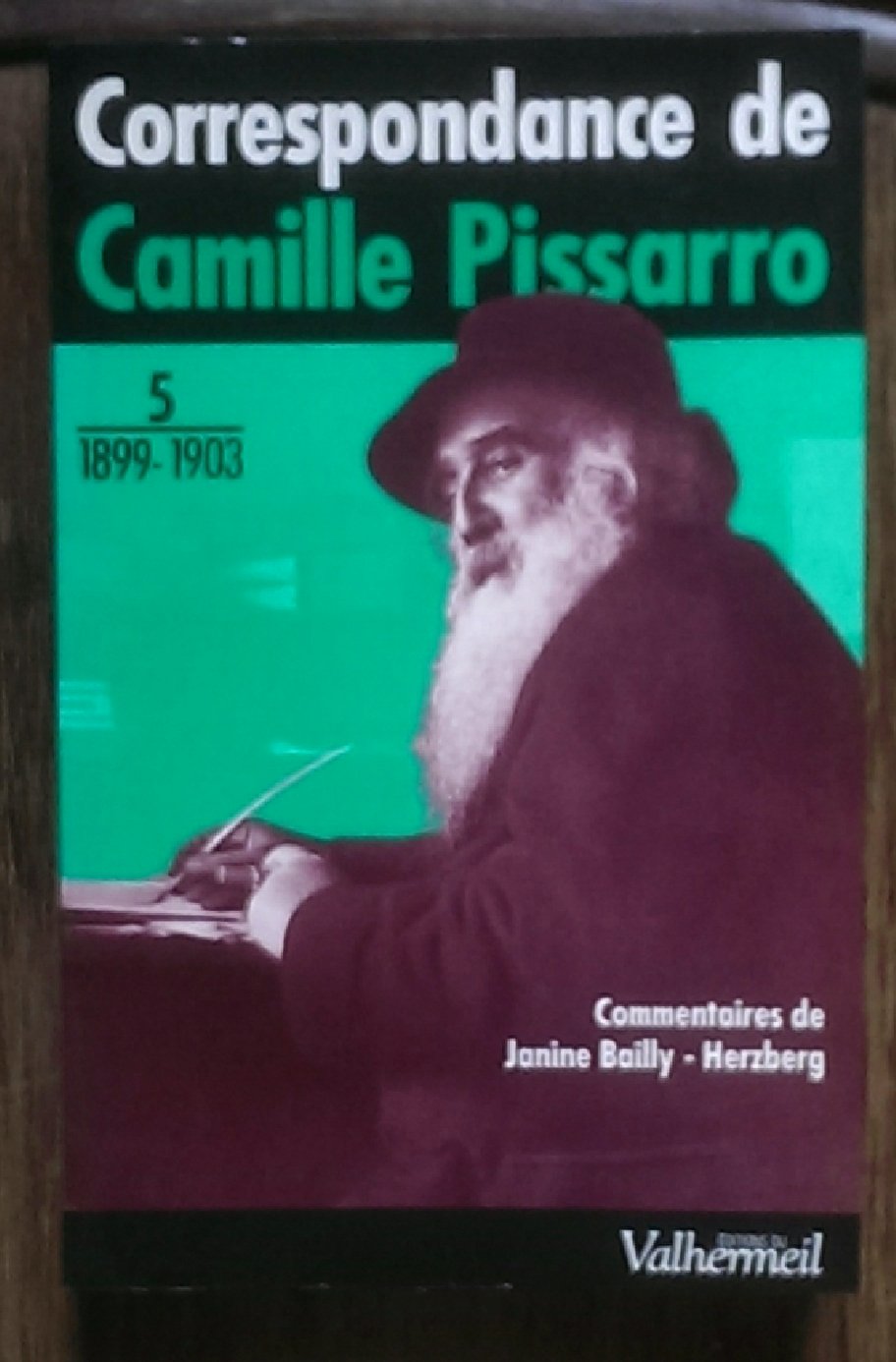 Correspondance de Camille Pissarro: Tome 5, 1899-1903 book