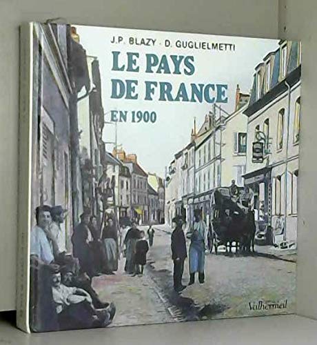 Le Pays de France en 1900 book