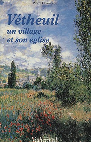 Vétheuil : un village et son église Books