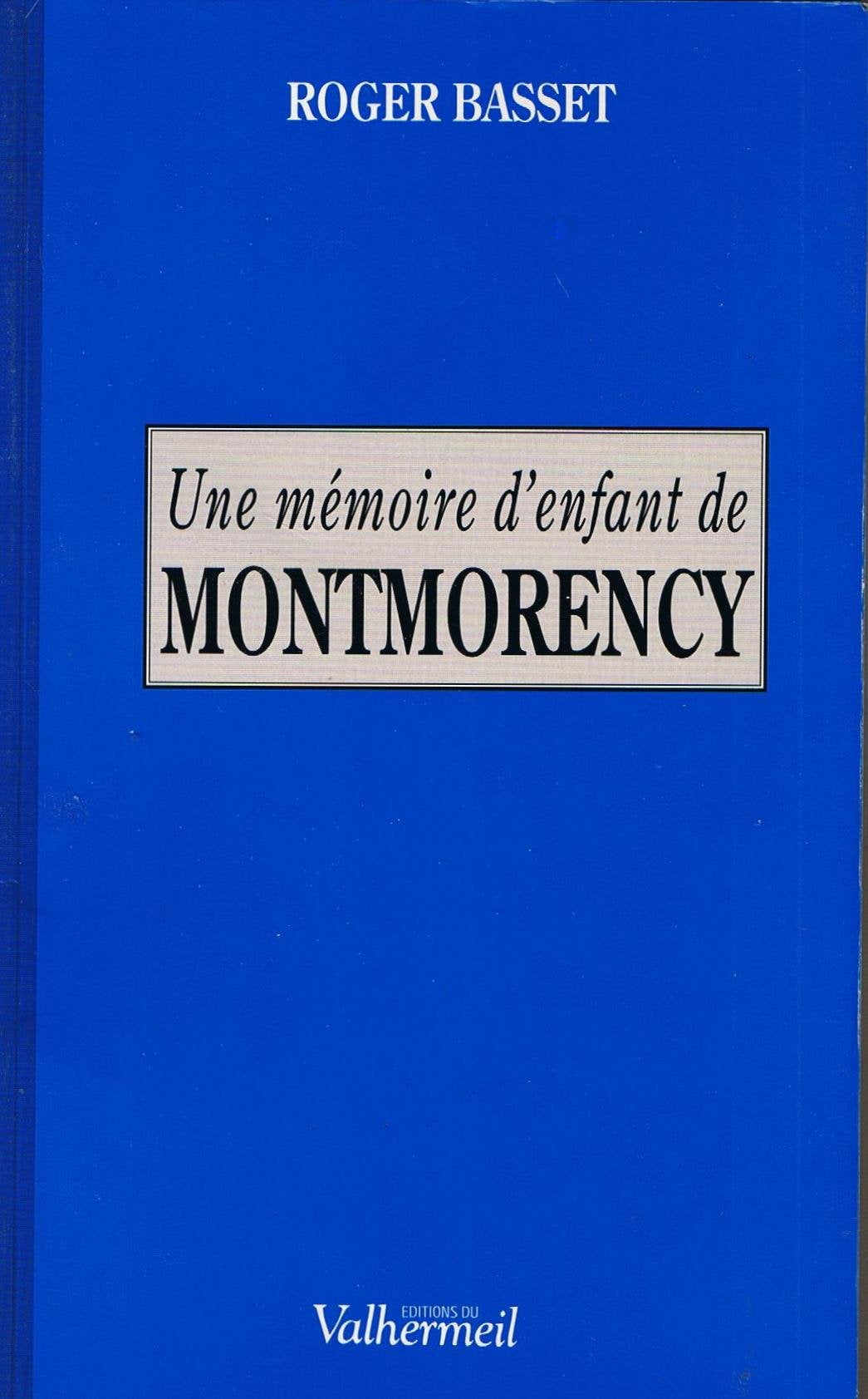 Une mémoire d'enfant de Montmorency Books