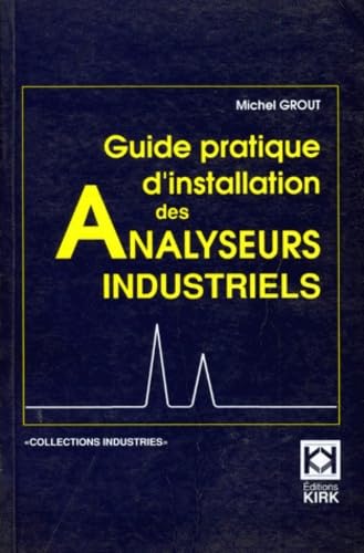 Guide pratique d'installation des analyseurs industriels Books