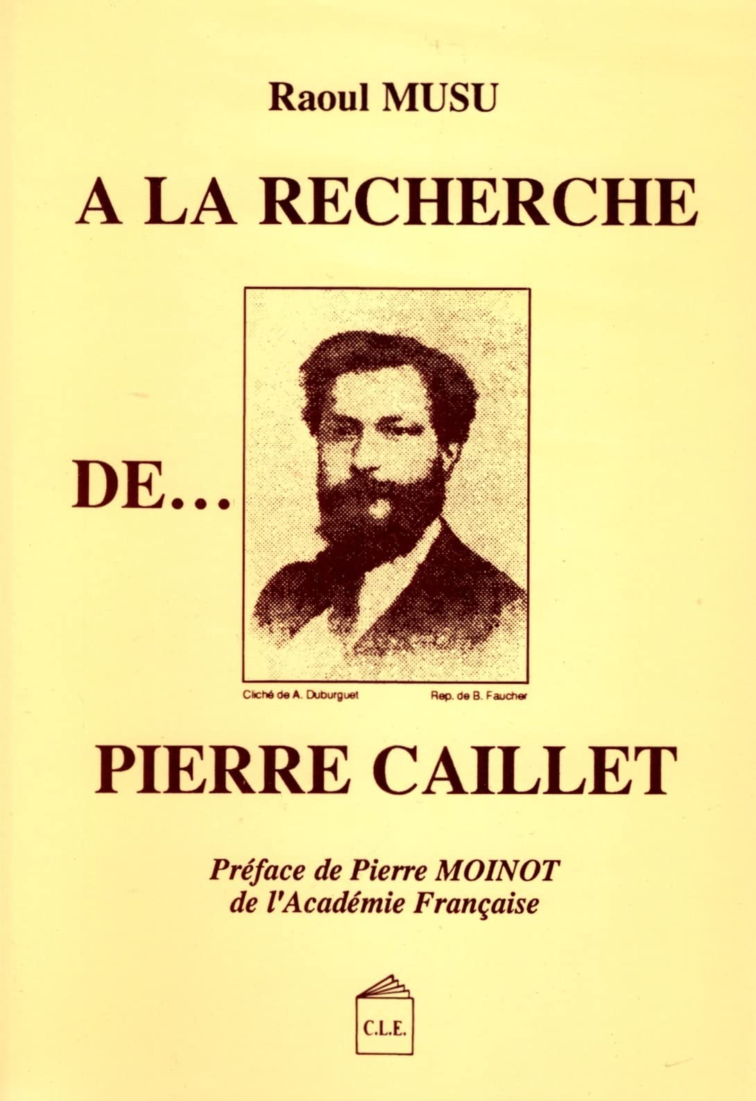 A la recherche de... Pierre Caillet book