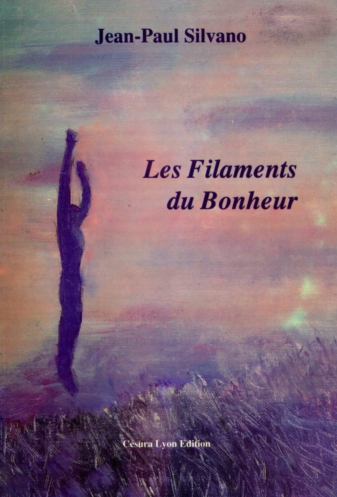 Les Filaments du bonheur book