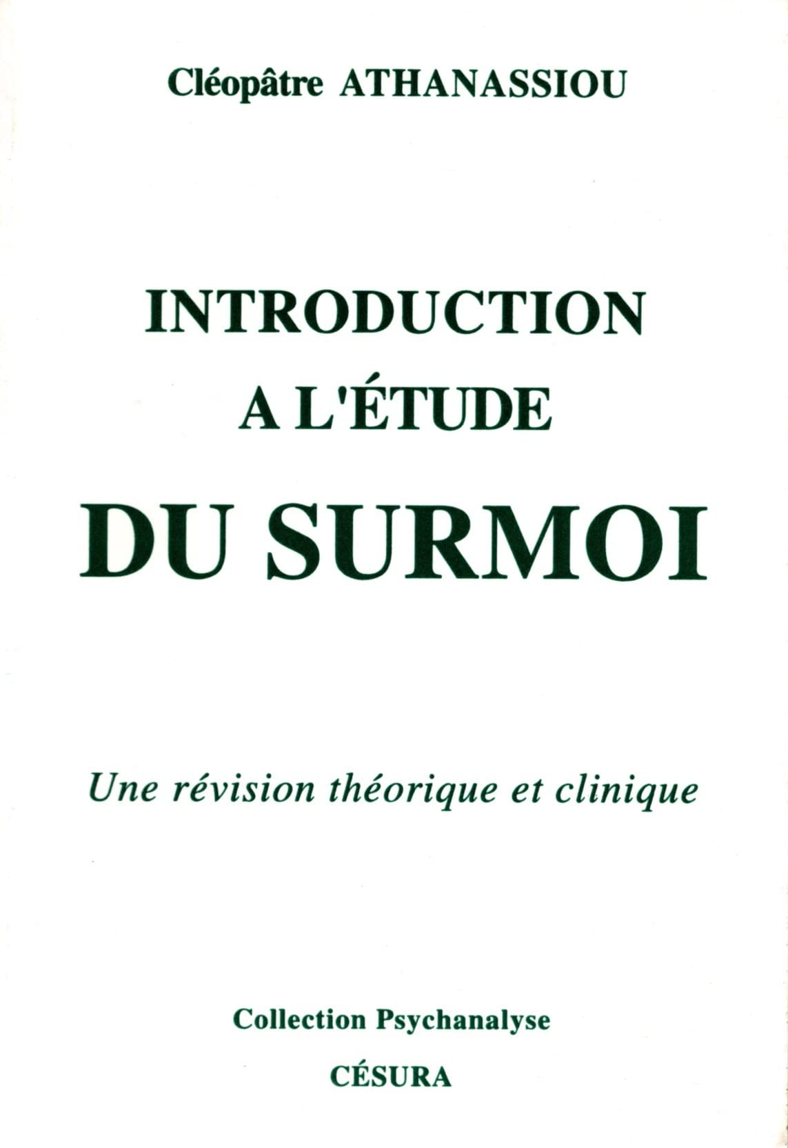 INTRODUCTION À L'ETUDE DU SURMOI: Une révision de la théorie et clinique Psychology