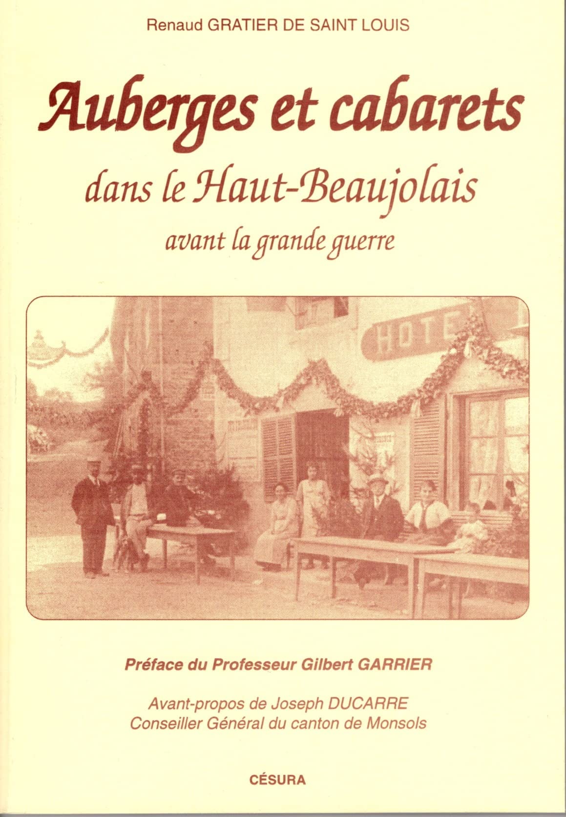 Auberges et cabarets dans le Haut-Beaujolais avant la grande guerre book
