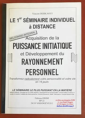 Acquisition de la puissance initiatique et développement du rayonnement personnel : Le 1er séminaire individuel à distance book