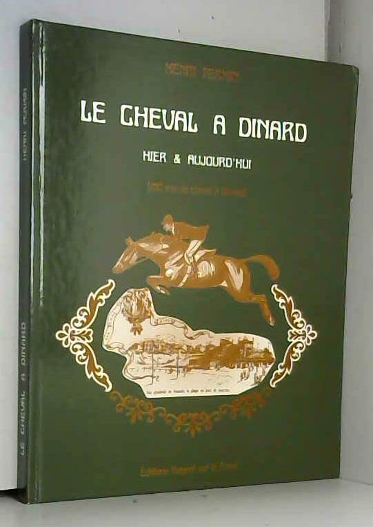 Le Cheval à Dinard hier et aujourd'hui book
