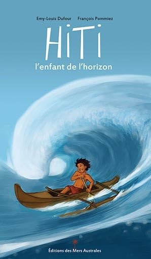 Hiti l enfant de l horizon - livre book
