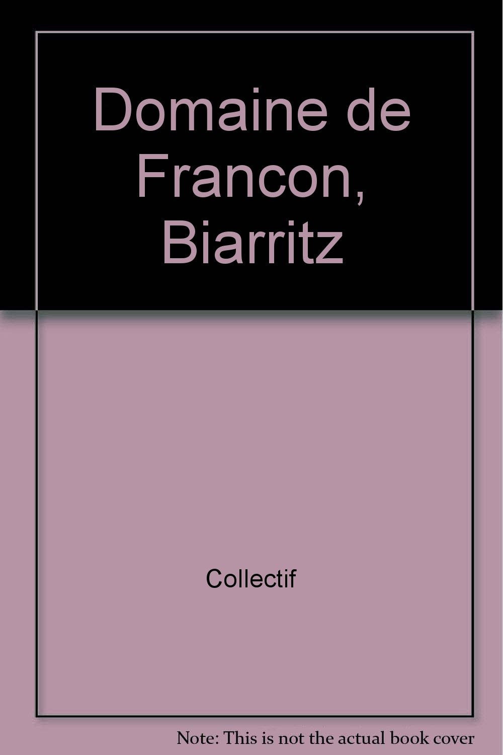 Domaine de Françon à Biarritz book
